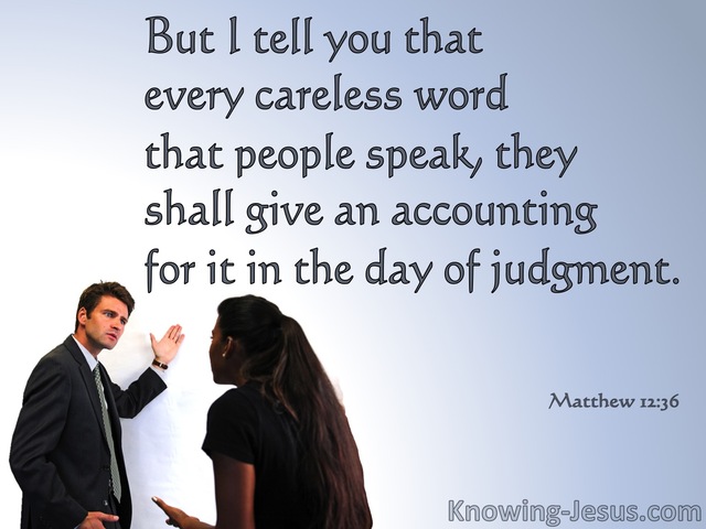 Matthew 12:36 Every Careless Word Will Be Judged (gray)